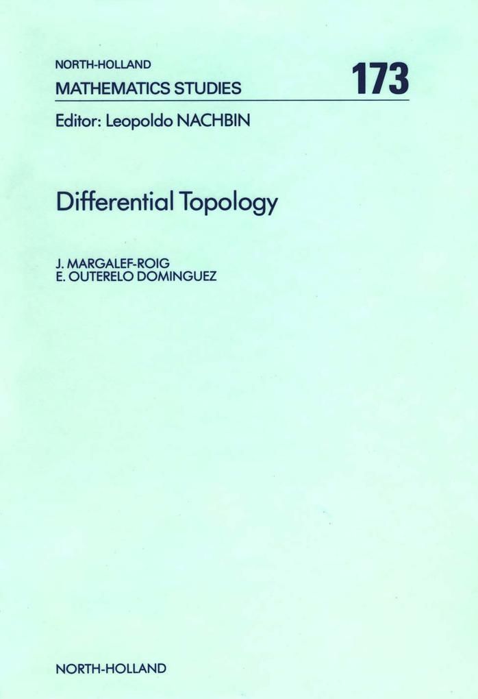 Differential Topology - J. Margalef-Roig/ E. Outerelo Dominguez