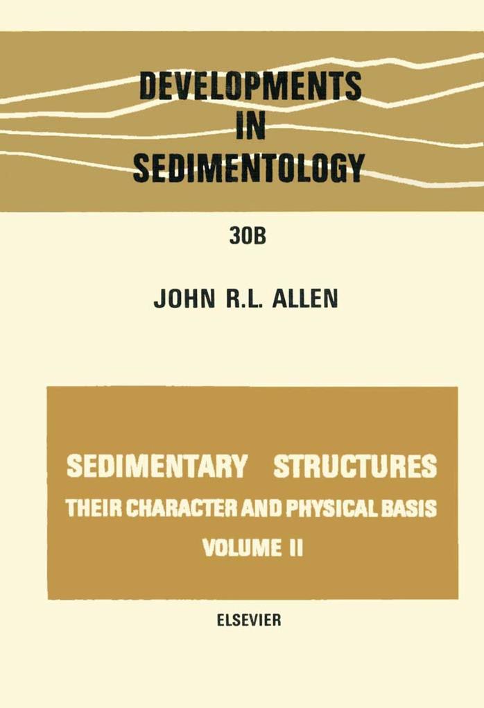 Sedimentary structures their character and physical basis Volume 2