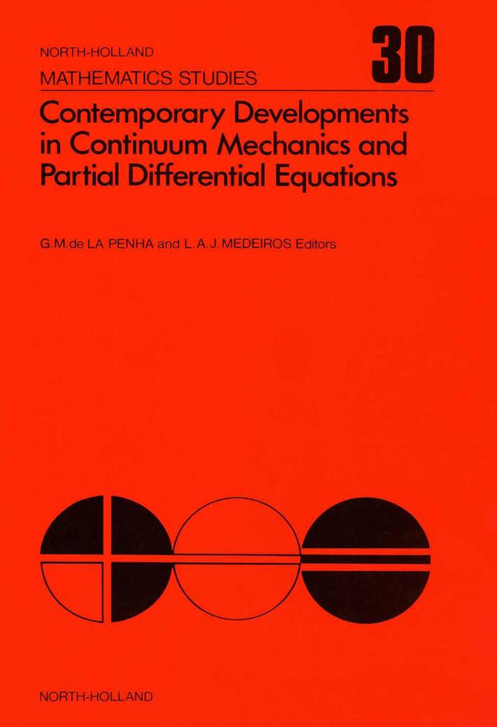 Contemporary Developments in Continuum Mechanics and Partial Differential Equations
