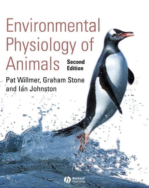 Environmental Physiology of Animals - Pat Willmer/ Graham Stone/ Ian Johnston