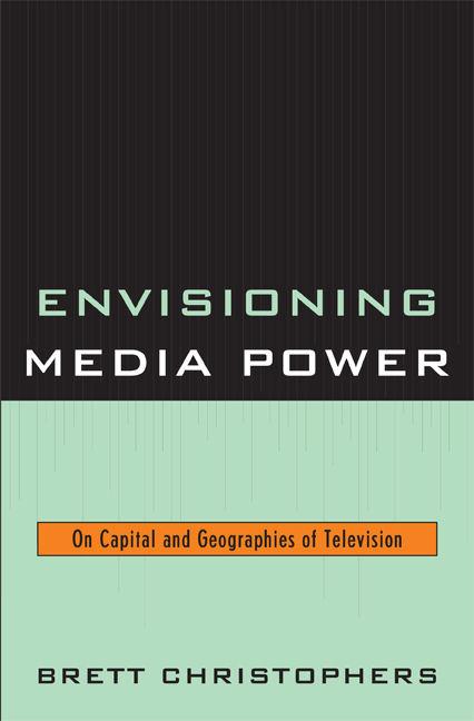 Envisioning Media Power