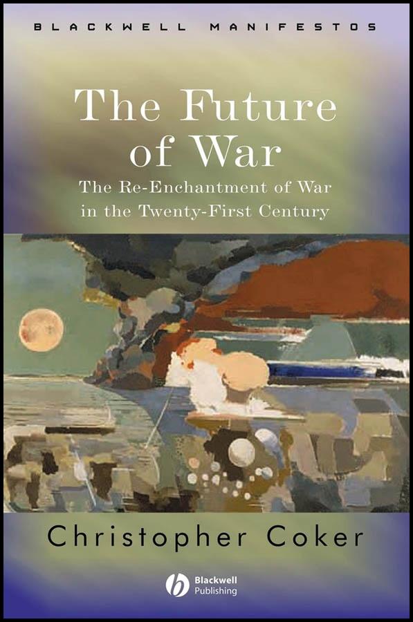 The Future of War