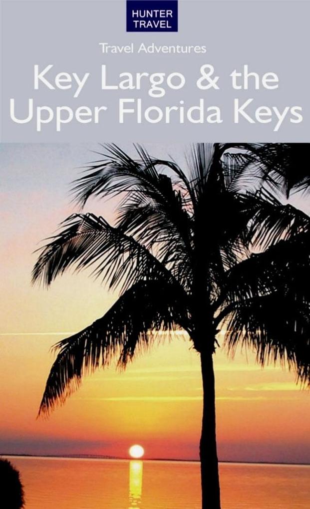 Key Largo & the Upper Florida Keys