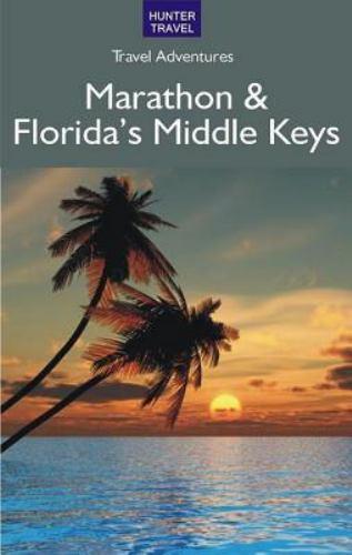 Marathon & Florida‘s Middle Keys