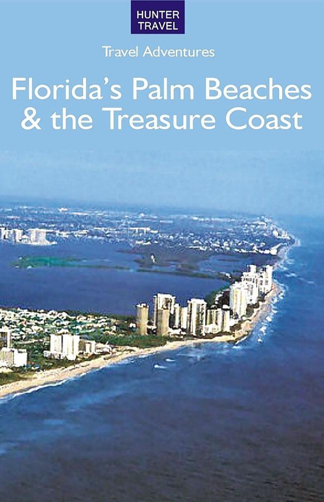 Florida‘s Palm Beaches & the Treasure Coast