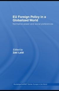 EU Foreign Policy in a Globalized World als eBook Download von