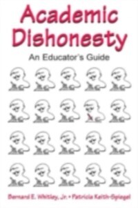 Academic Dishonesty als eBook Download von Jr. Bernard E. Whitley, Patricia Keith-Spiegel - Jr. Bernard E. Whitley, Patricia Keith-Spiegel