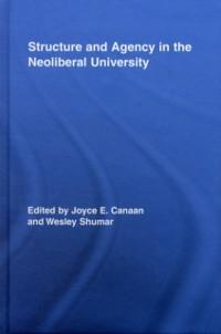 Structure and Agency in the Neoliberal University als eBook Download von
