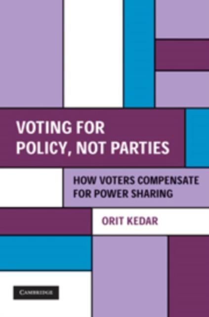 Voting for Policy Not Parties - Orit Kedar