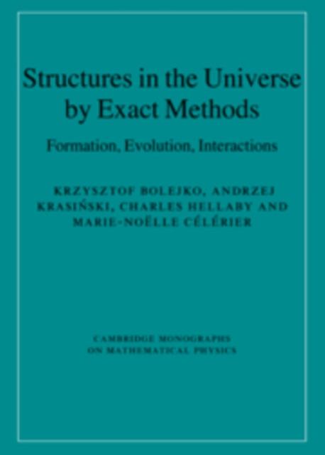 Structures in the Universe by Exact Methods