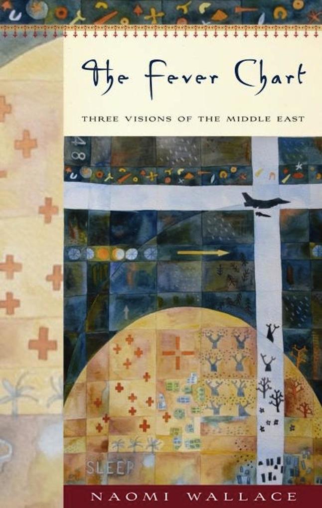 The Fever Chart: Three Short Visions of the Middle East