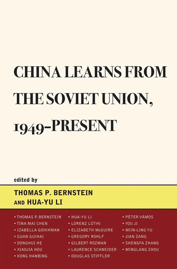 China Learns from the Soviet Union 1949-Present