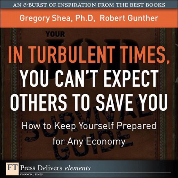 Turbulent Times You Cant Expect Others to Save You In
