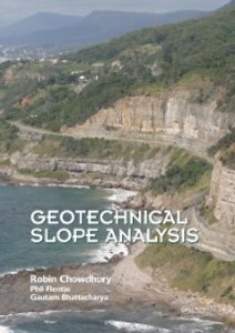 Geotechnical Slope Analysis als eBook Download von Robin Chowdhury, Phil Flentje, Gautam Bhattacharya - Robin Chowdhury, Phil Flentje, Gautam Bhattacharya