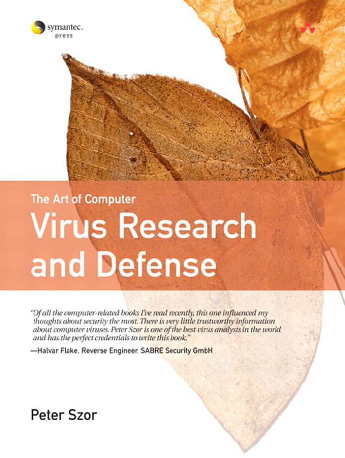 Art of Computer Virus Research and Defense The