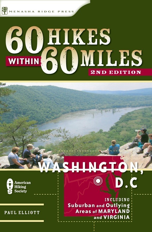 60 Hikes Within 60 Miles: Washington, D.C. als eBook Download von Paul Elliott - Paul Elliott