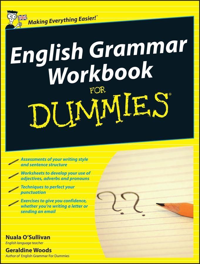 English Grammar Workbook For Dummies UK Edition