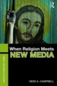 When Religion Meets New Media als eBook Download von Heidi Campbell - Heidi Campbell