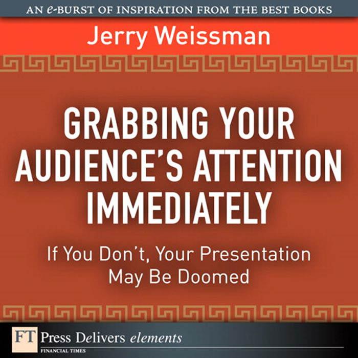 Grabbing Your Audience‘s Attention Immediately
