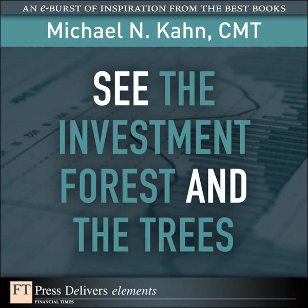 See the Investment Forest and the Trees als eBook Download von Michael N., CMT Kahn - Michael N., CMT Kahn