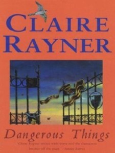 Dangerous Things als eBook Download von Claire Rayner - Claire Rayner