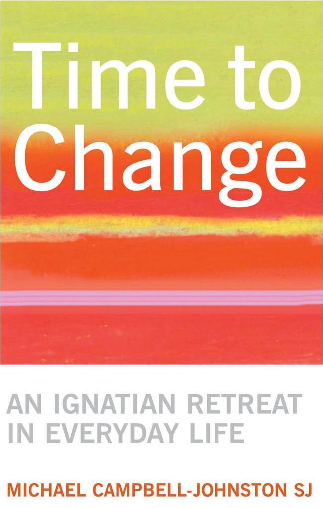 Time to Change als eBook Download von Michael Campbell-Johnston - Michael Campbell-Johnston
