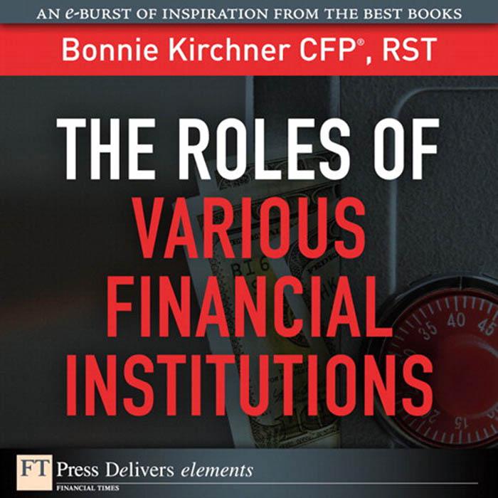 Roles of Various Financial Institutions The