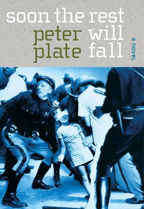 Soon the Rest Will Fall als eBook Download von Peter Plate - Peter Plate