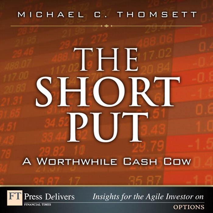Short Put a Worthwhile Cash Cow The