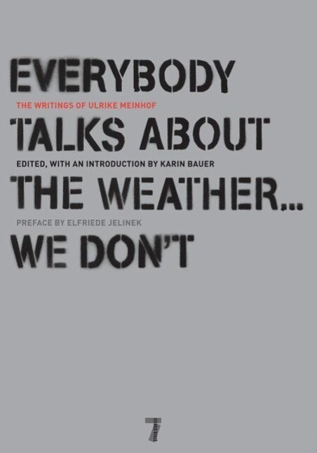 Everybody Talks About the Weather . . . We Don‘t