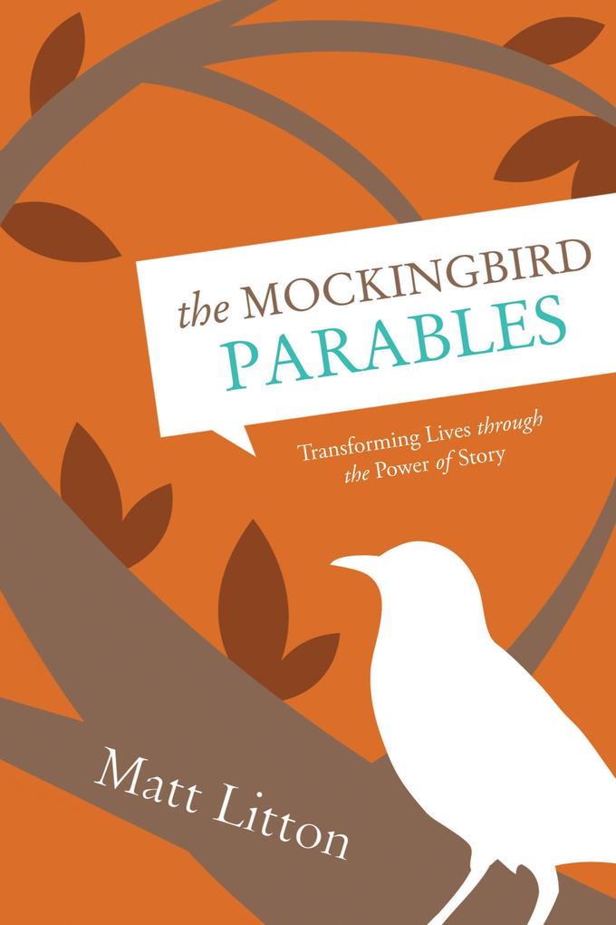 The Mockingbird Parables
