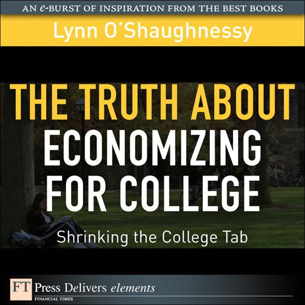 Truth About Economizing for College The