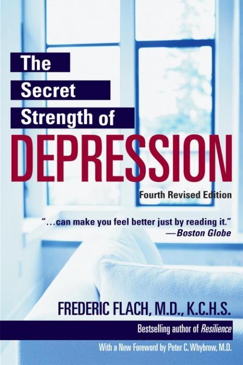 The Secret Strength of Depression Fourth Edition