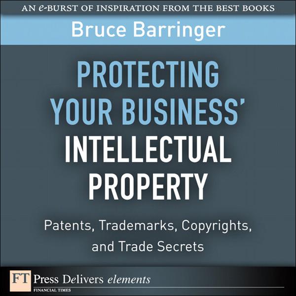 Protecting Your Business‘ Intellectual Property