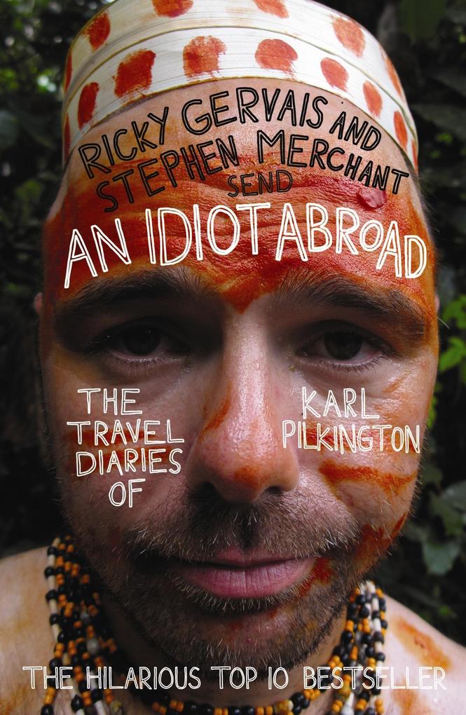 An Idiot Abroad als eBook An Idiot Abroad als eBook