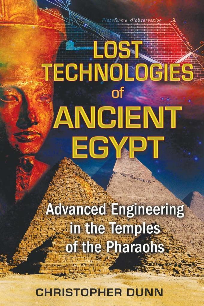 Simon + Schuster Llc Lost Technologies Of Ancient Egypt