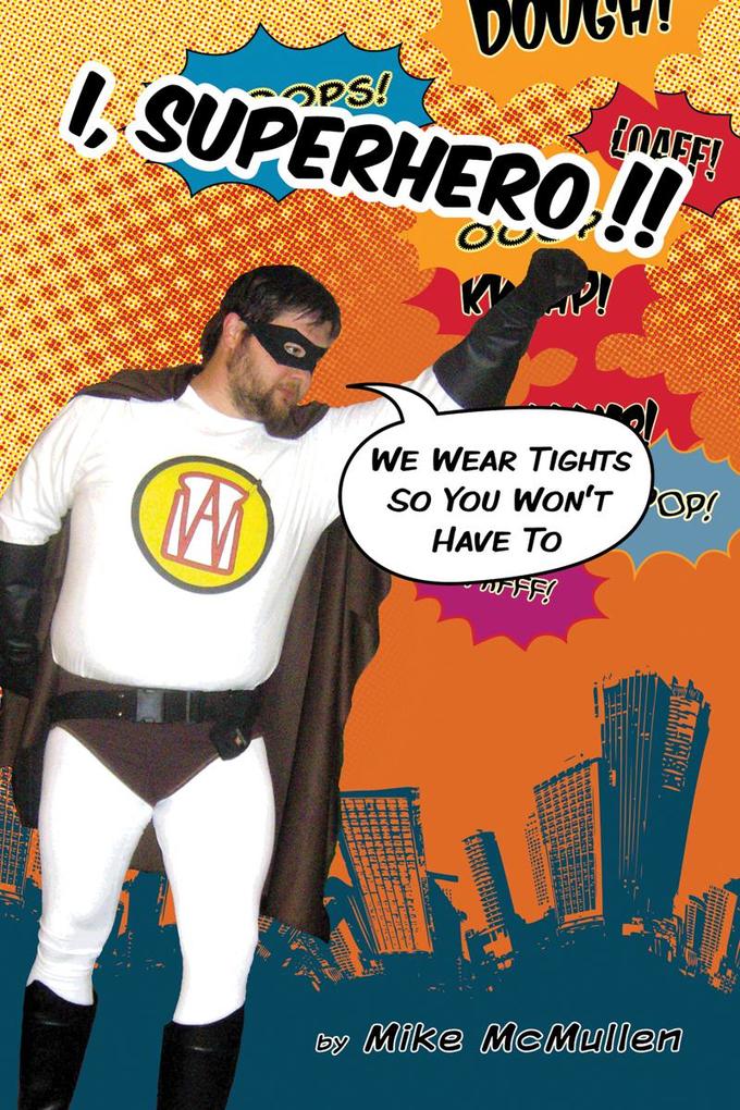 I Superhero!! :