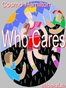Who Cares als eBook Download von Cosmo Hamilton - Cosmo Hamilton