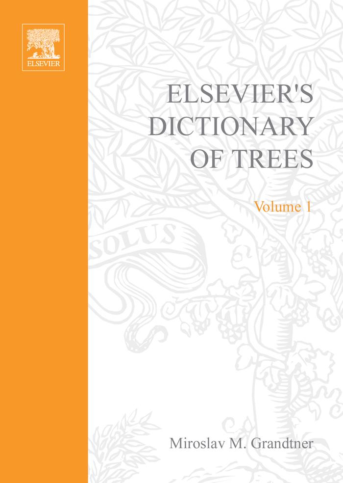 Elsevier's Dictionary of Trees - M. M. Grandtner