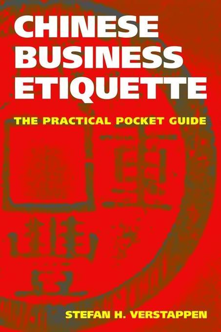 Chinese Business Etiquette als eBook Download von Stefan H. Verstappen - Stefan H. Verstappen