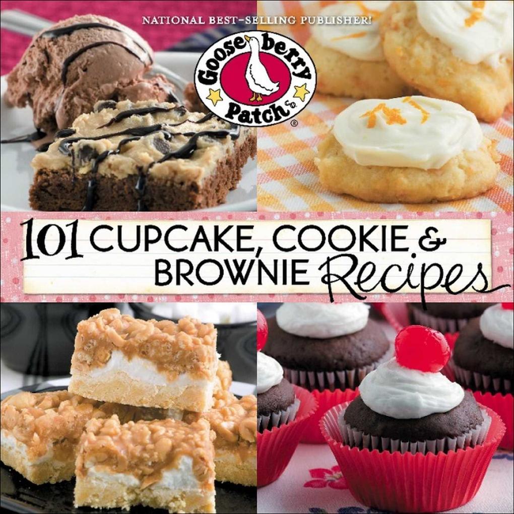 101 Cupcake Cookie & Brownie Recipes
