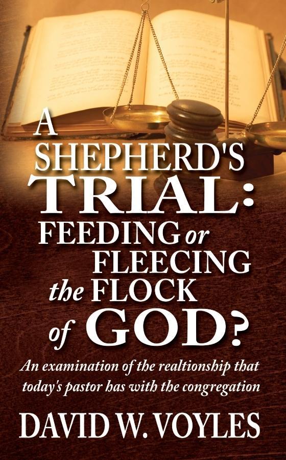 Shepherd‘s Trial: Feeding or Fleecing the Flock of God?