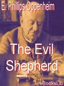 The Evil Shepherd als eBook Download von E. Phillips Oppenheim - E. Phillips Oppenheim