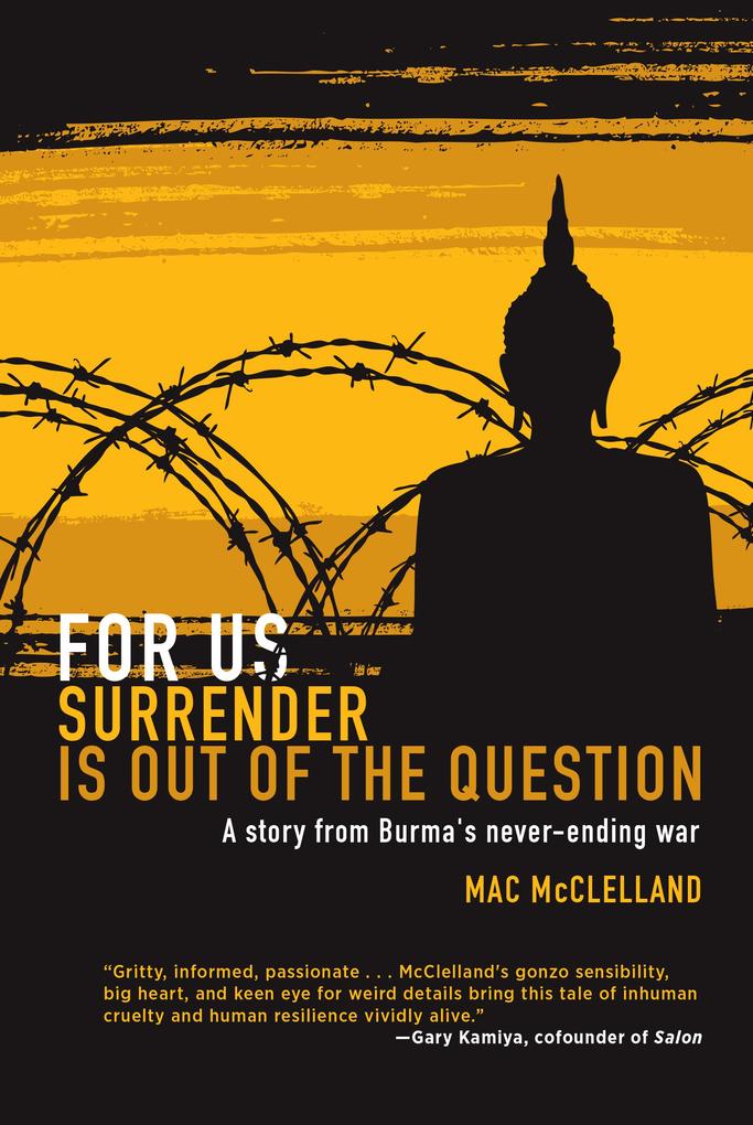 For Us Surrender Is Out of the Question - Mac McClelland