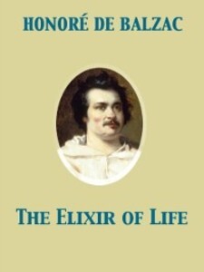 Elixir of Life als eBook Download von Honore de Balzac - Honore de Balzac