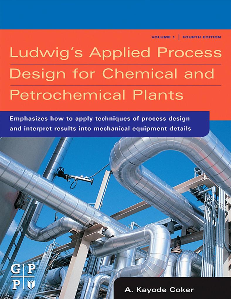 Ludwig‘s Applied Process  for Chemical and Petrochemical Plants