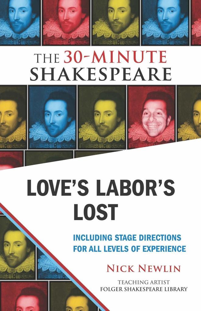 Love‘s Labor‘s Lost: The 30-Minute Shakespeare