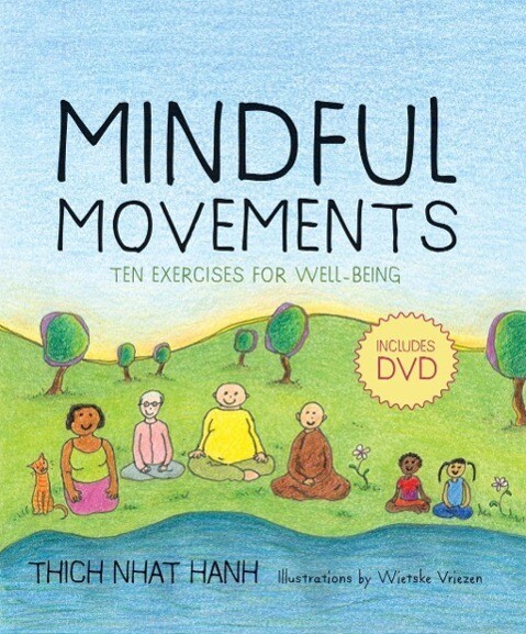 Mindful Movements - Thich Nhat Hanh