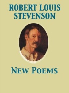 New Poems als eBook Download von Robert Louis Stevenson - Robert Louis Stevenson