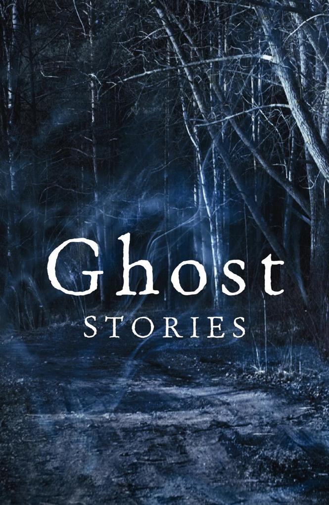 Ghost Stories: The best of The Daily Telegraph‘s ghost story competition